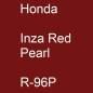 Preview: Honda, Inza Red Pearl, R-96P.